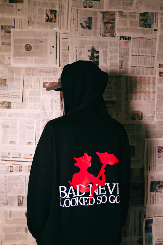 HOODIE| BLACK | BAD NEVER LOOKED SO GOOD